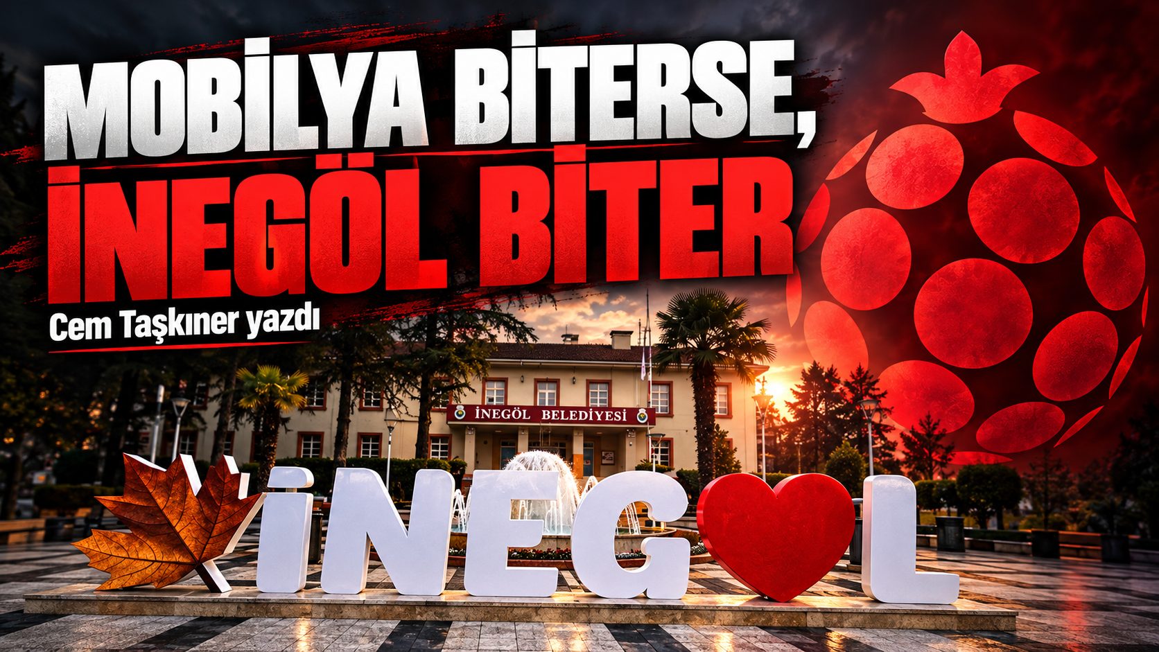 MOBİLYA BİTERSE, İNEGÖL BİTER